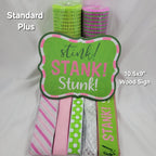 "Stink, STANK, Stunk " Green Monster themed Home Decor Kit – Standard Plus DIY Kit with -Shaped Metal Sign